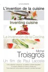 Michel Troisgros: Inventing Cuisine