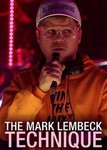 The Mark Lembeck Technique