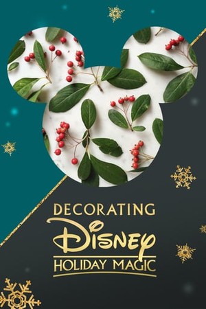 Decorating Disney: Holiday Magic - where to watch | Watch in Canada